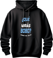 Sudadera negra ¿qué mirás bobo?